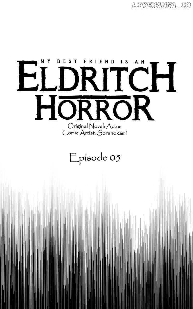 My Best Friend is an Eldritch Horror Chapter 5 1